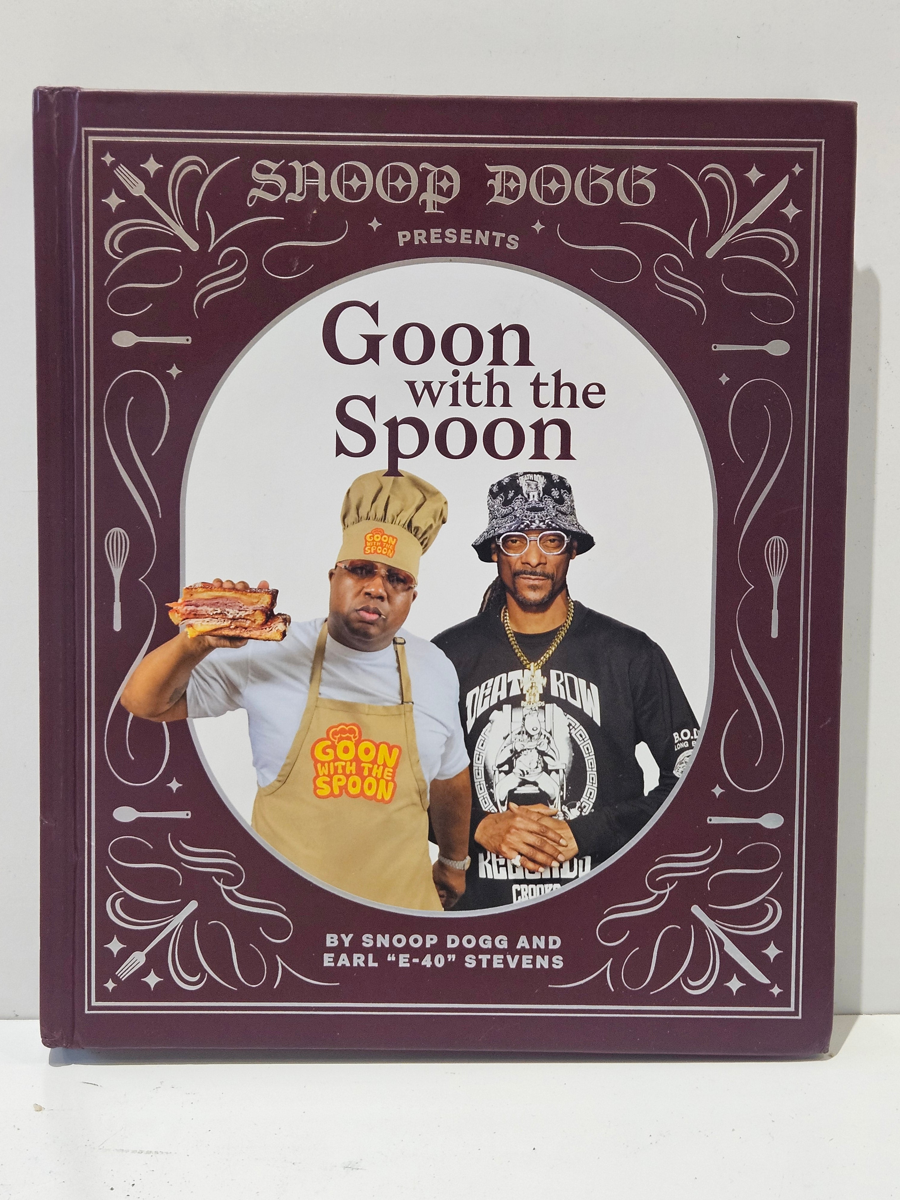 Snoop Dogg Goon With The Spoon Hardcover Cookbook By Snoop Dogg & E-40 2023