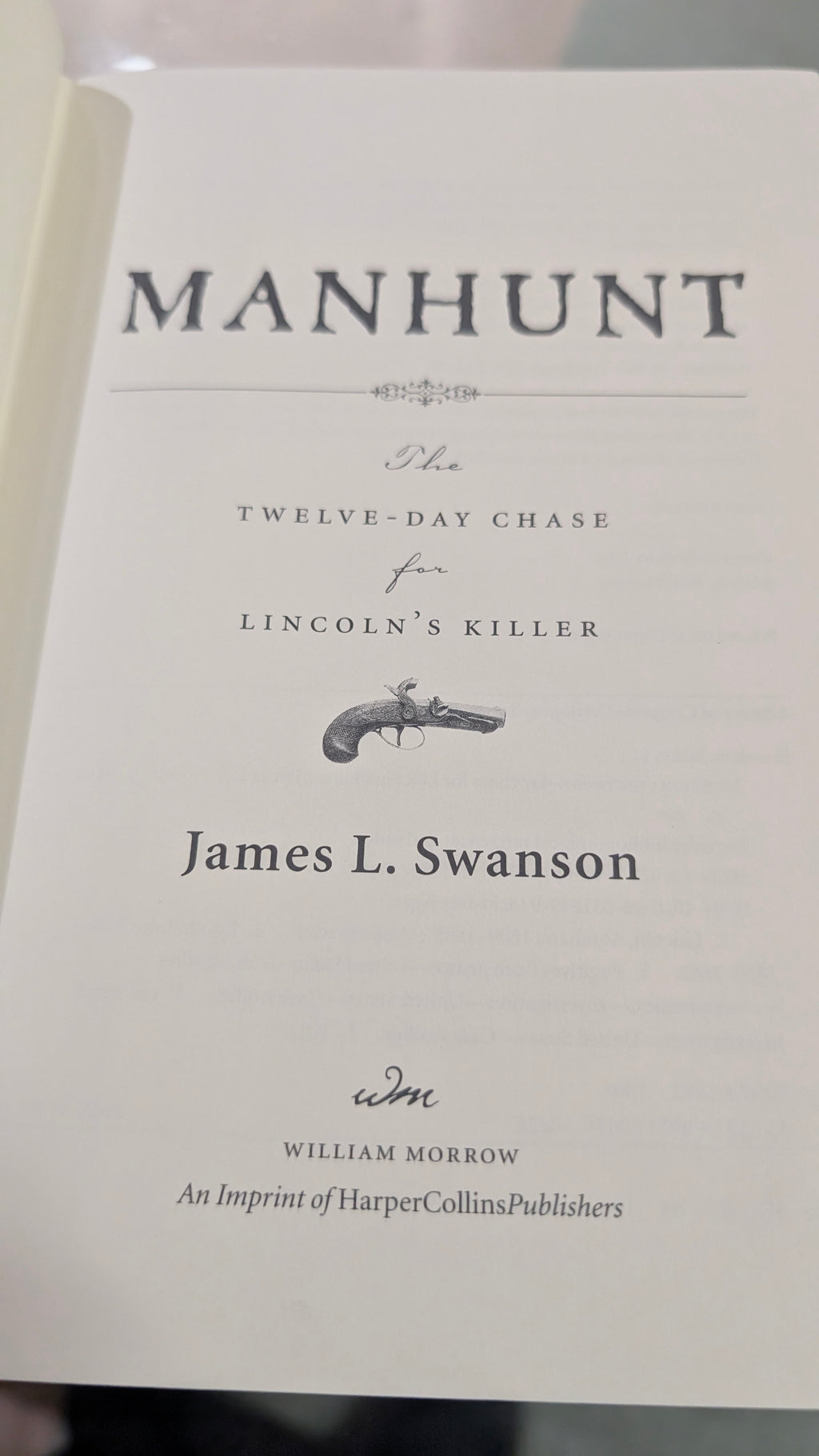Manhunt Twelve Day Chase Lincoln Killer James L Swanson First Edition