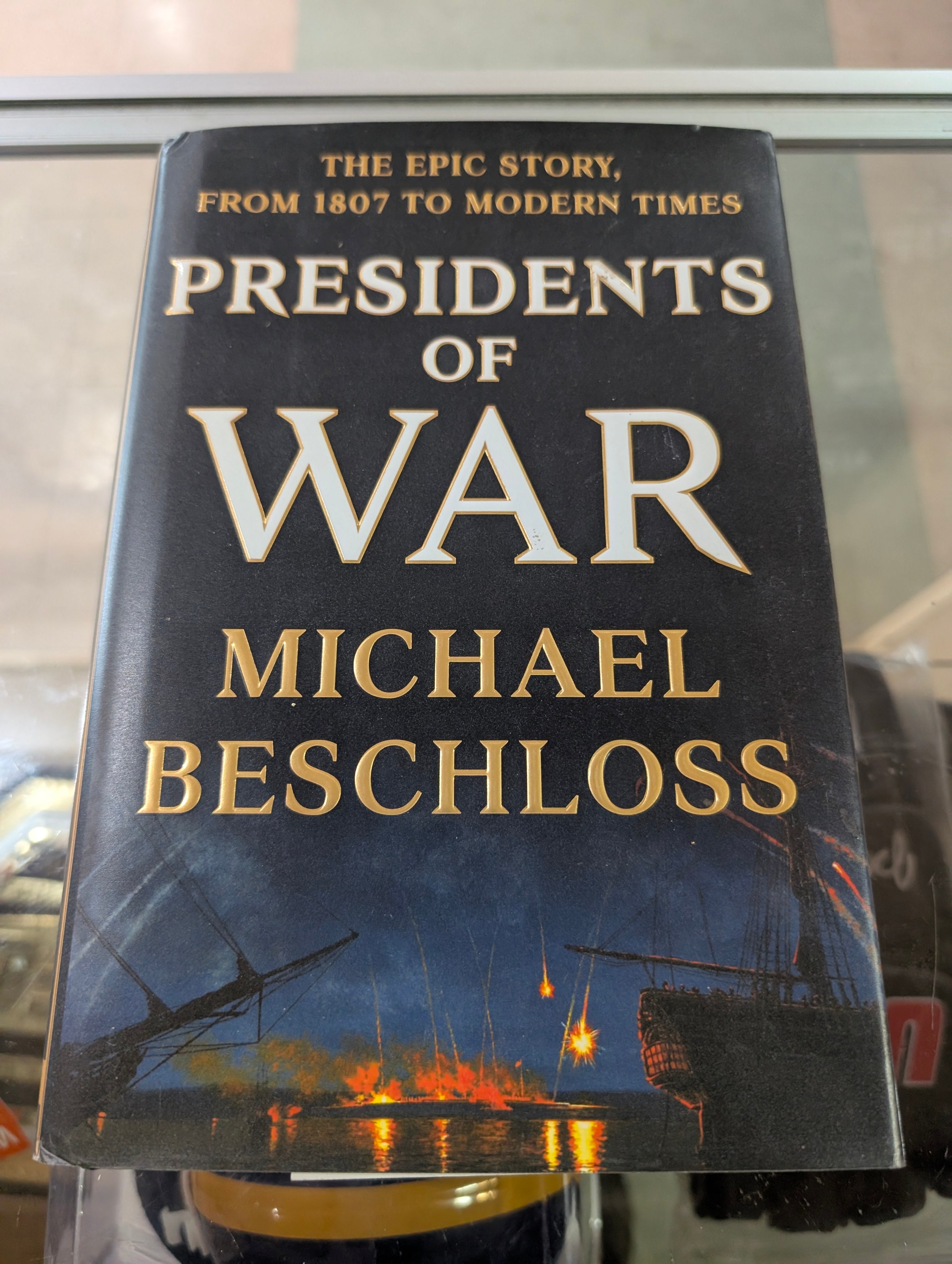Michael Beschloss Presidents Of War 2018 First Edition Hardcover Book