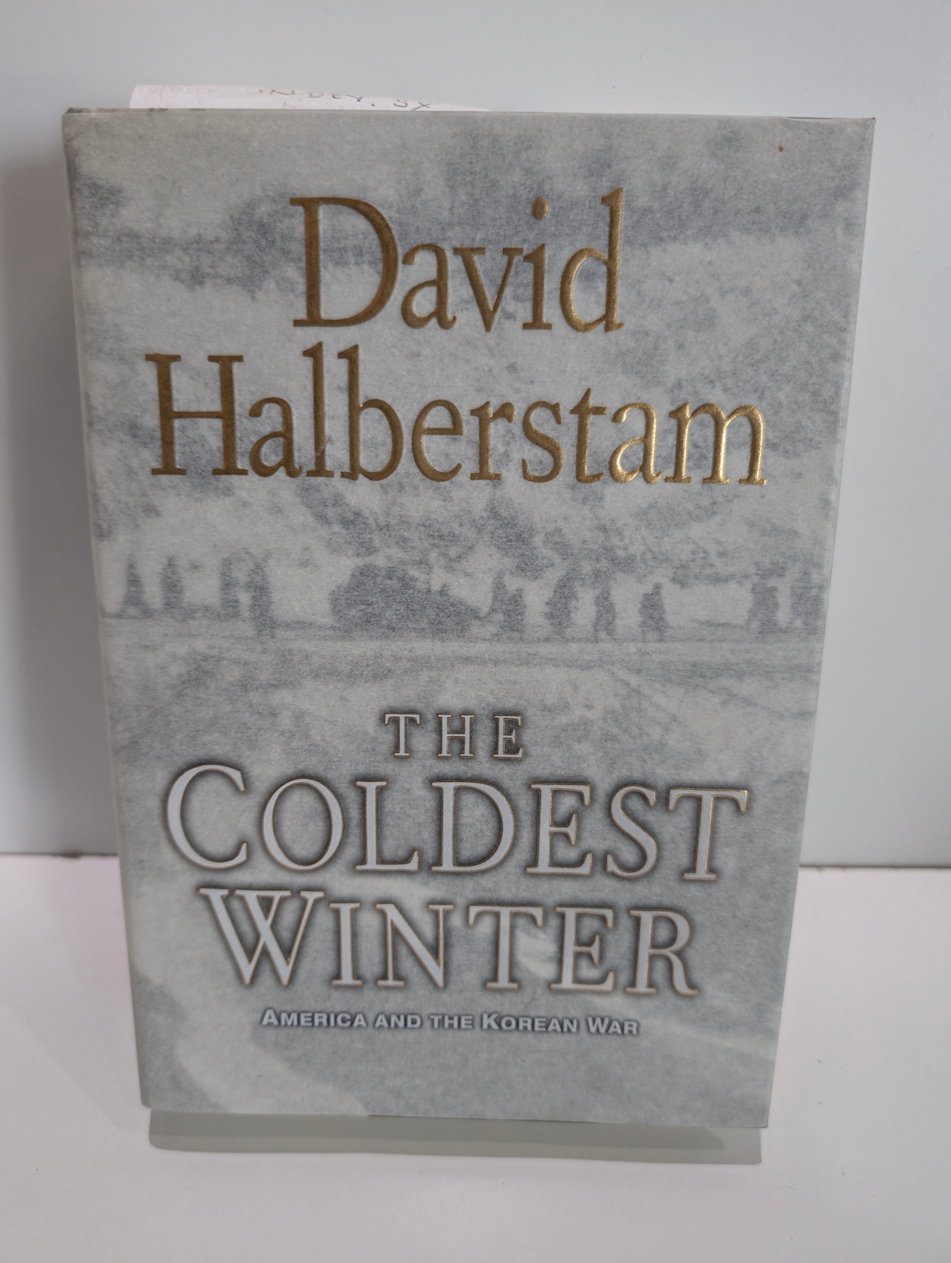 The Coldest Winter America And The Korean War David Halberstam Hardcover