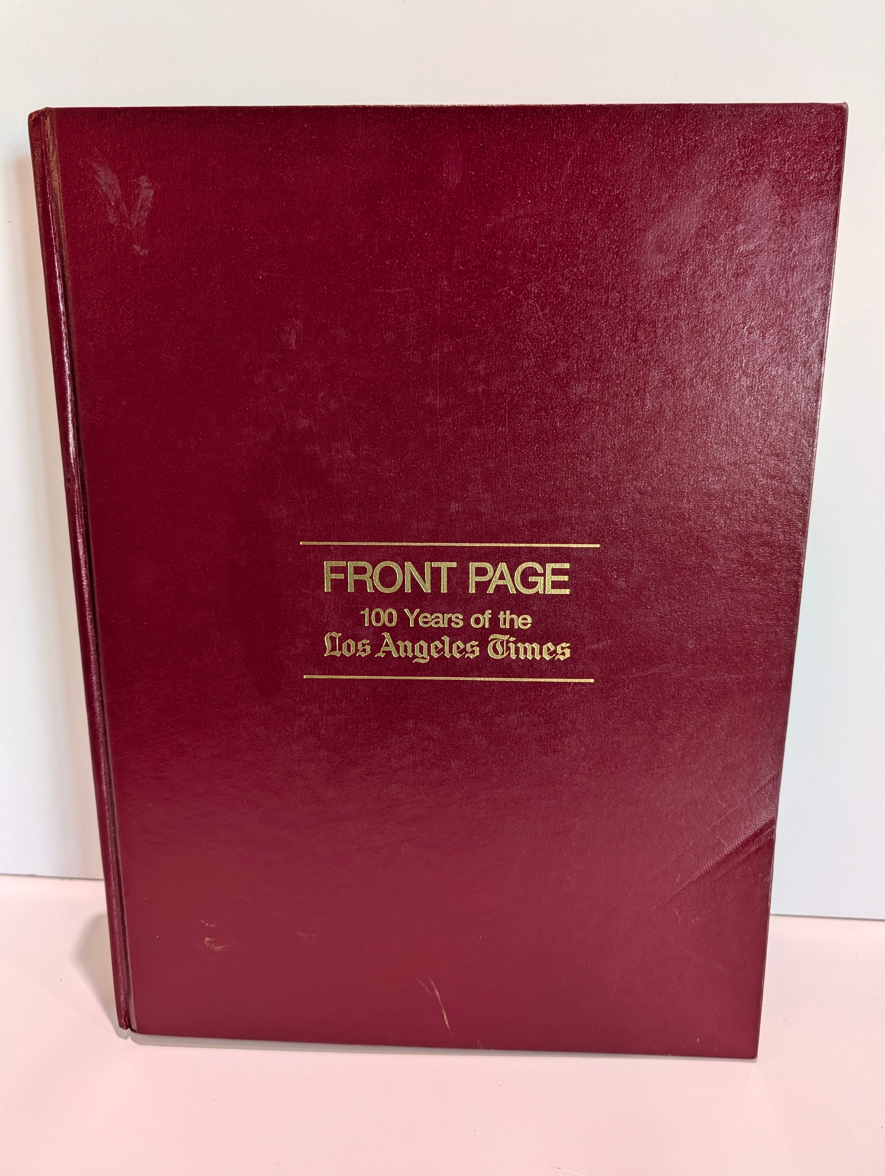 Vintage Front Page 100 Years of The Los Angeles Times Hardcover History Book