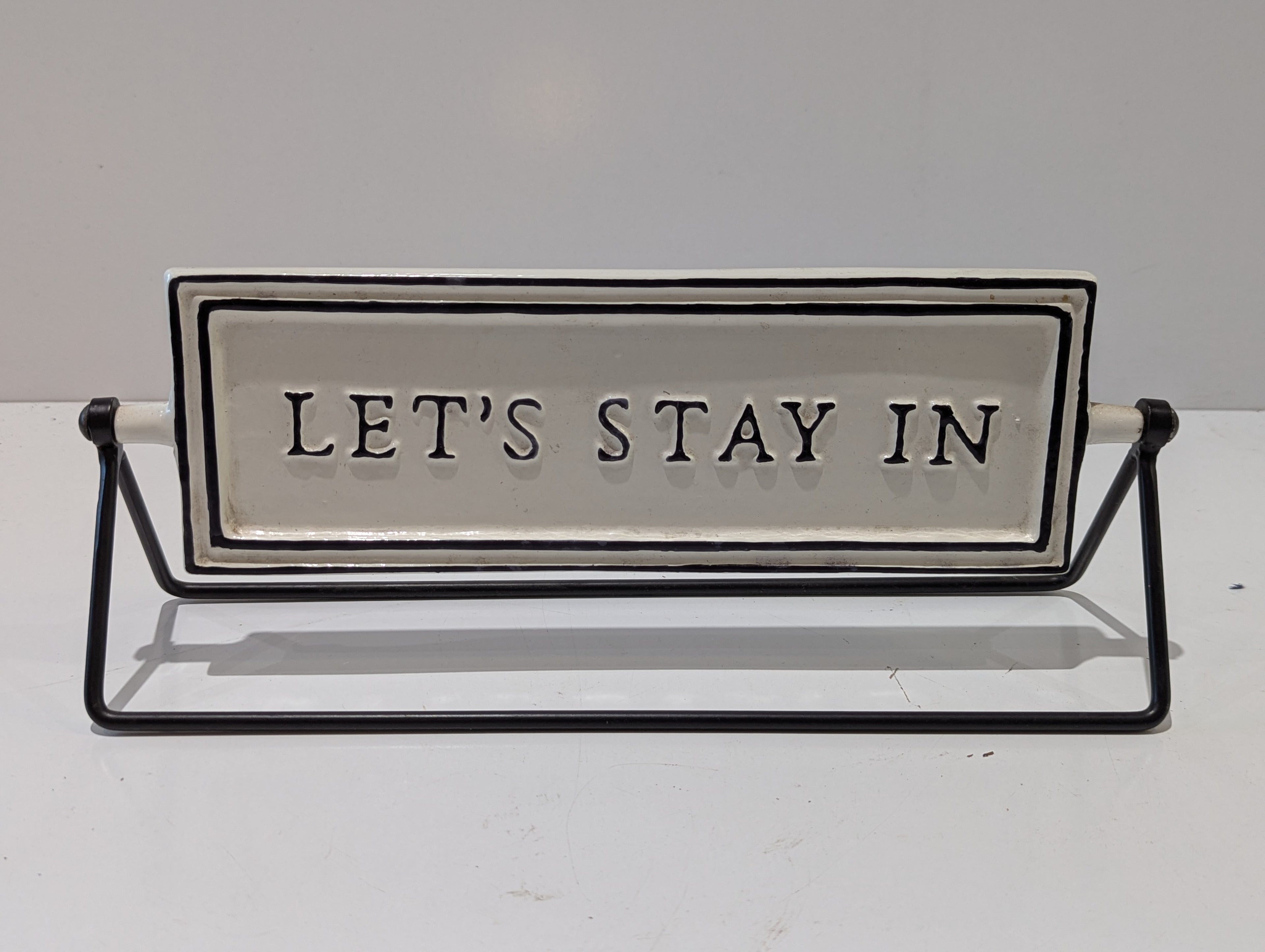 Reversible Let's Stay In Let's Go Out Ceramic Tabletop Home Decor Sign Stand